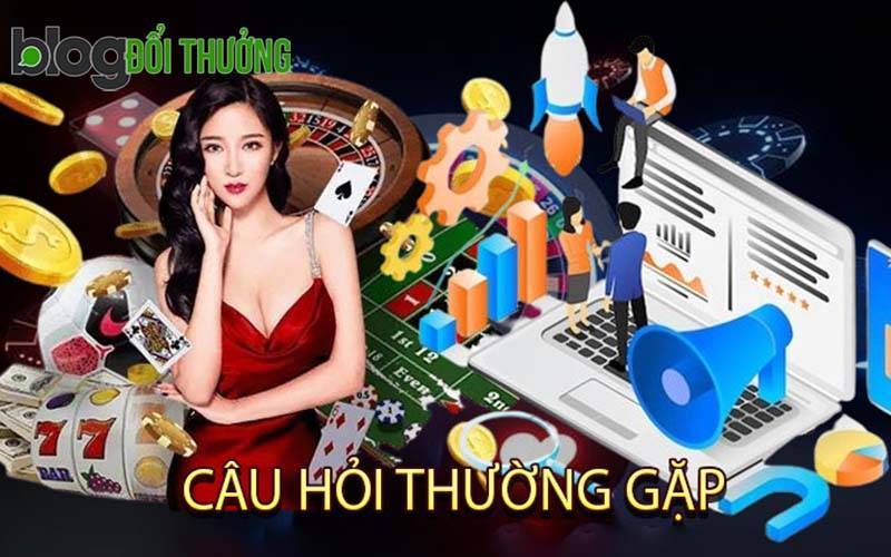 Câu hỏi thường gặp về Blog Đổi Thưởng
