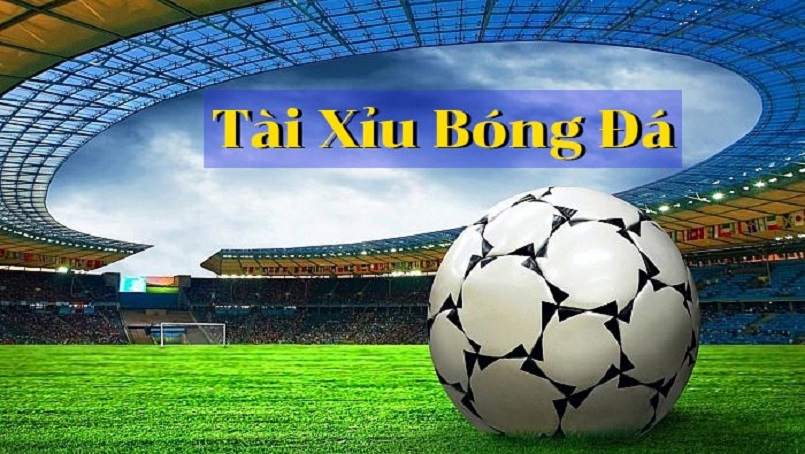 Bắt tài xỉu bóng đá là sao? Bắt tài xỉu bóng đá là sao?